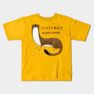 Stoatally Awesome! Kids T-Shirt